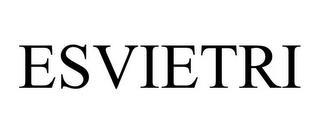 ESVIETRI trademark