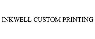 INKWELL CUSTOM PRINTING trademark