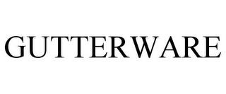 GUTTERWARE trademark