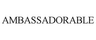 AMBASSADORABLE trademark