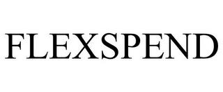 FLEXSPEND trademark