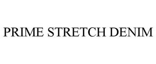 PRIME STRETCH DENIM trademark