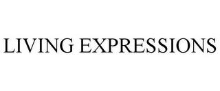 LIVING EXPRESSIONS trademark