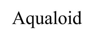 AQUALOID trademark