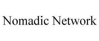 NOMADIC NETWORK trademark