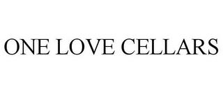 ONE LOVE CELLARS trademark