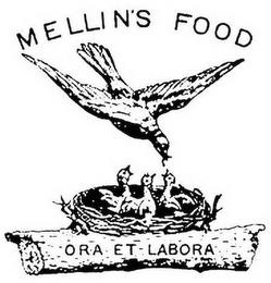 MELLIN'S FOOD ORA ET LABORA trademark