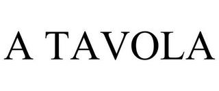 A TAVOLA trademark