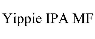 YIPPIE IPA MF trademark