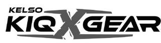 KELSO KIQ X GEAR trademark