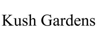 KUSH GARDENS trademark