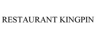 RESTAURANT KINGPIN trademark