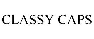 CLASSY CAPS trademark