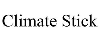 CLIMATE STICK trademark