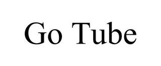 GO TUBE trademark