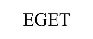 EGET trademark