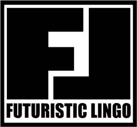 FL FUTURISTIC LINGO trademark