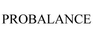 PROBALANCE trademark