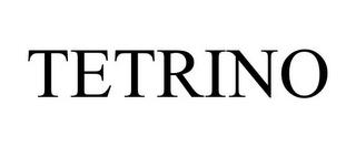 TETRINO trademark