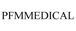 PFMMEDICAL trademark