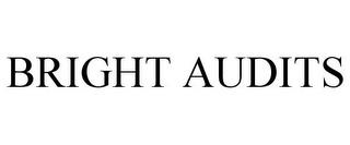 BRIGHT AUDITS trademark