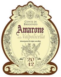 CONTE DI BREGONZO AMARONE DELLA VALPOLICELLA DENOMINAZIONE DI ORIGINE CONTROLLATA 2012 trademark