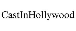 CASTINHOLLYWOOD trademark