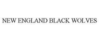 NEW ENGLAND BLACK WOLVES trademark