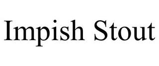 IMPISH STOUT trademark