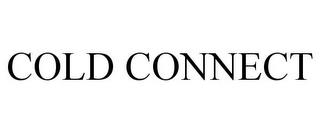 COLD CONNECT trademark