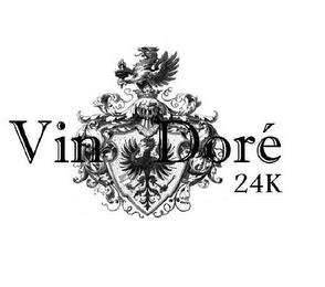 VIN DORÉ 24K trademark