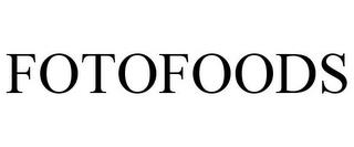 FOTOFOODS trademark