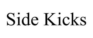 SIDE KICKS trademark