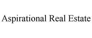 ASPIRATIONAL REAL ESTATE trademark