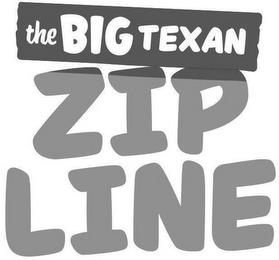 THE BIG TEXAN ZIP LINE trademark