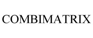 COMBIMATRIX trademark