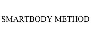 SMARTBODY METHOD trademark