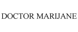 DOCTOR MARIJANE trademark