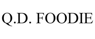 Q.D. FOODIE trademark