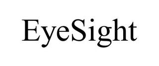 EYESIGHT trademark