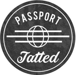 PASSPORT TATTED trademark