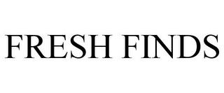 FRESH FINDS trademark