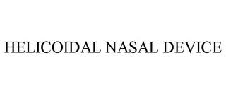 HELICOIDAL NASAL DEVICE trademark