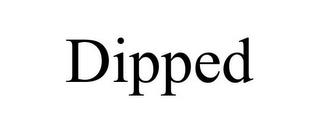 DIPPED trademark