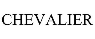 CHEVALIER trademark