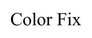 COLOR FIX trademark