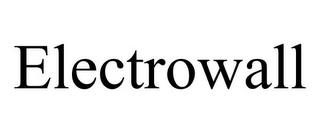 ELECTROWALL trademark