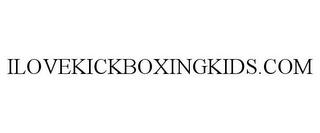 ILOVEKICKBOXINGKIDS.COM trademark