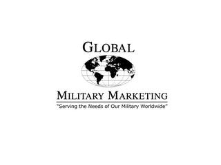 GLOBAL MILITARY MARKETING "SERVING THE NEEDS OF OUR MILITARY WORLDWIDE" trademark