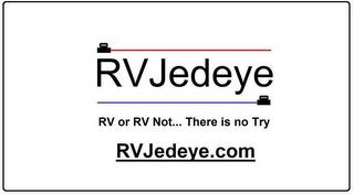 RV JEDEYE RV OR RV NOT... THERE IS NO TRY RVJEDEYE.COM trademark